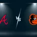 【MLB今日戰績】2026/07/25 亞特蘭大勇士 7-6 巴爾的摩金鶯 MLB比分終場